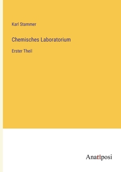 Paperback Chemisches Laboratorium: Erster Theil [German] Book