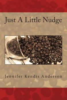 Paperback Just A Little Nudge Book