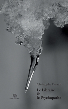 Paperback Le Libraire et le Psychopathe [French] Book