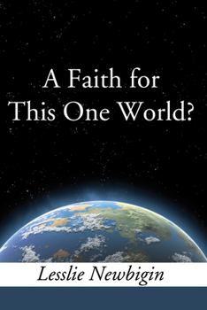 Paperback A Faith for this One World Book