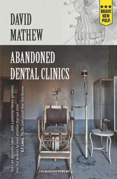 Paperback Abandoned Dental Clinics Book