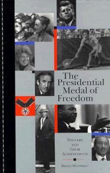 Hardcover The Presidential Medal of Freedom: Winners and Their Achievements Book