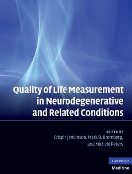 Hardcover Quality of Life Measurement in Neurodegenerative and Related Conditions Book