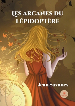 Paperback Les arcanes du lépidoptère [French] Book