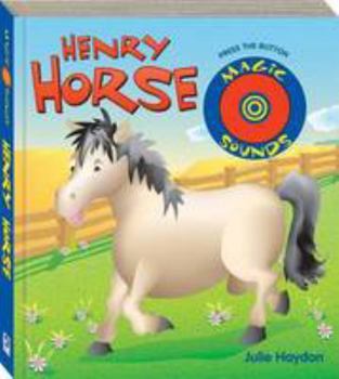 Board book Henry Horse (Magic Sounds Series 2) Book