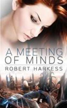 Paperback A Meeting of Minds Book