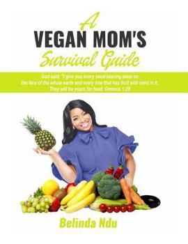 Paperback A Vegan Mom's Survival Guide Book