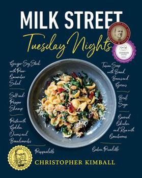 Hardcover Milk Street: Tuesday Nights: More Than 200 Simple Weeknight Suppers That Deliver Bold Flavor, Fast Book