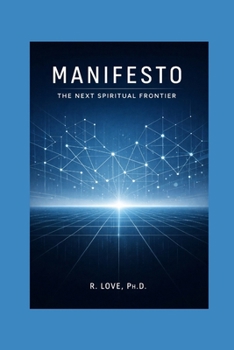 Paperback Manifesto: The Next Spiritual Frontier Book