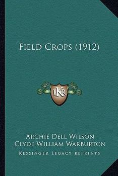Paperback Field Crops (1912) Book