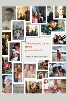 Paperback Caleidoscopio de una familia puertorriqueña [Spanish] Book