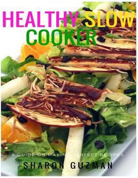 Paperback Healthy Slow Cooker Cookbooks: 50 Delicious of Healthy Slow Cooker Book
