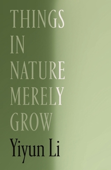 Hardcover Things in Nature Merely Grow Book