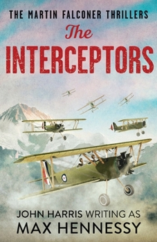 The Interceptors - Book #4 of the Martin Falconer Thrillers