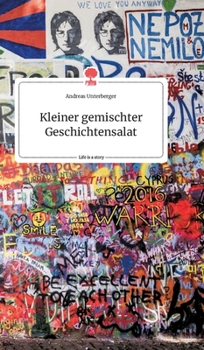 Hardcover Kleiner gemischter Geschichtensalat. Life is a Story - story.one [German] Book