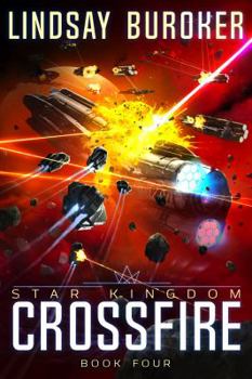 Crossfire - Book #4 of the Star Kingdom