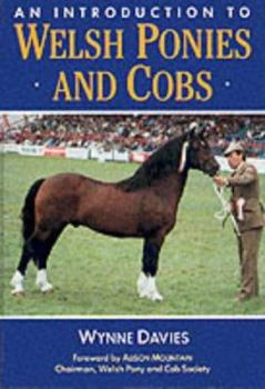 Hardcover An Introduction to Welsh Ponies and Cobs Book