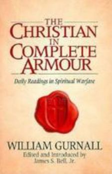 Hardcover The Christian in Complete Armour: Daily Readings in Spiritual Warfare Book