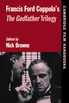 Francis Ford Coppola's The Godfather Trilogy (Cambridge Film Handbooks) - Book  of the Cambridge Film Handbooks