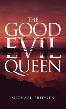 Hardcover The Good Evil Queen Book