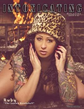 Paperback Intoxicating Magazine: Issue 10 Ruby The "Latina Bombshell" Cover Book