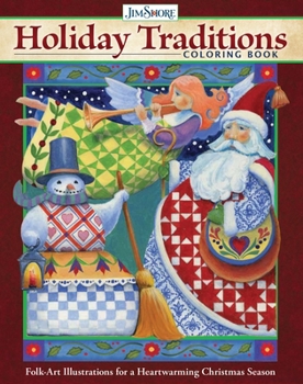 Paperback Jim Shore Holiday Traditions Coloring Book: Folk-Art Illustrations for a Heartwarming Christmas Season Book