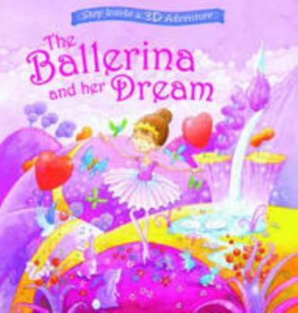 Hardcover The Ballerina and Her Dream (Magical Pop-ups) Book