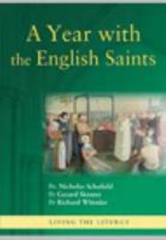 Paperback A Year with the English Saints (Living the Liturgy) Book