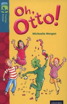 Paperback Oxford Reading Tree Treetops Fiction: Level 9 More Pack A: Oh, Otto! Book