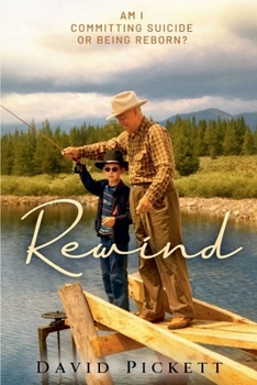 Paperback Rewind ...Am I committing suicide or being reborn? Book