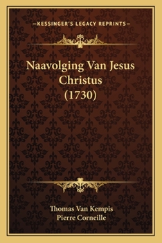 Paperback Naavolging Van Jesus Christus (1730) [Dutch] Book