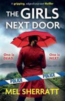 Paperback The Girls Next Door: A gripping, edge-of-your-seat crime thriller Book