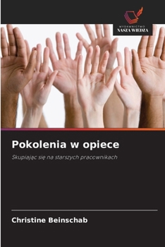 Paperback Pokolenia w opiece [Polish] Book