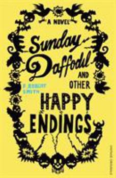 Paperback Sunday Daffodil and Other Happy Endings Book