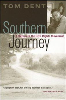Paperback Southern Journey: A Return to the Civil Rights Movement Book