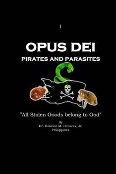 Paperback Opus Dei Pirates and Parasites Book