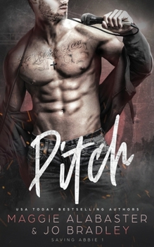 Pitch - Book #1 of the Saving Abby