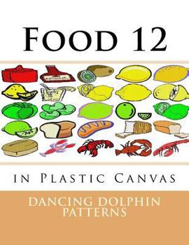 Paperback Food 12: in Plastic Canvas Book