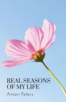 Paperback Real Seasons of My Life Book