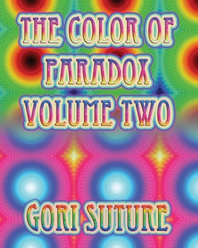 Paperback The Color of Paradox Volume Two Book