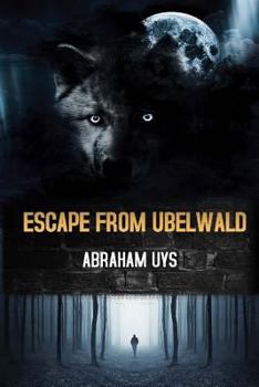 Paperback Escape From Ubelwald Book