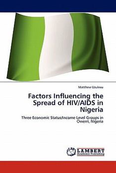 Paperback Factors Influencing the Spread of HIV/AIDS in Nigeria Book
