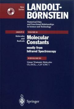 Hardcover Linear Triatomic Molecules: Cs2 (Scs) Cs2+ (Scs+), Cs2++ (Scs++), Cse2 (Secse), C2n (Ccn), C2n, (Cnc), C2n+ (Ccn+), C2n+ (Cnc+) Book