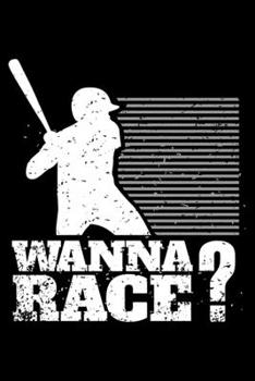 Paperback Wanna Race?: 6" x 9" 120 pages quad Journal I 6x9 graph Notebook I Diary I Sketch I Journaling I Planner I Gift for geek I funny Ma Book