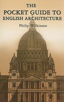 Paperback The Pocket Guide to English Architecture Book