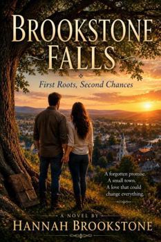 Paperback Brookstone Falls: First Roots, Second Chances Book