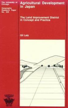 Paperback Agricultural Development in Japan: The Land Improvement District in Concept and Practice Volume 225 Book