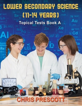 Paperback Lower Secondary Science: Topical Tests (Book A) Book