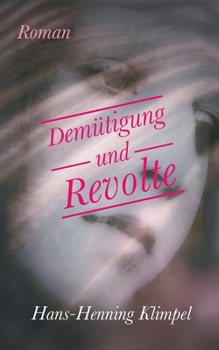 Paperback Demütigung und Revolte [German] Book