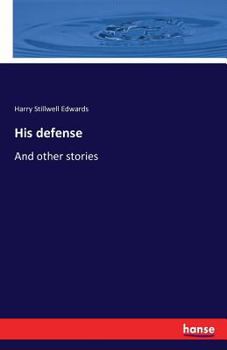 Paperback His defense: And other stories Book